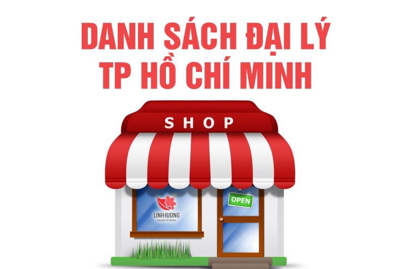 Danh sách đại lý TP Hồ Chí Minh