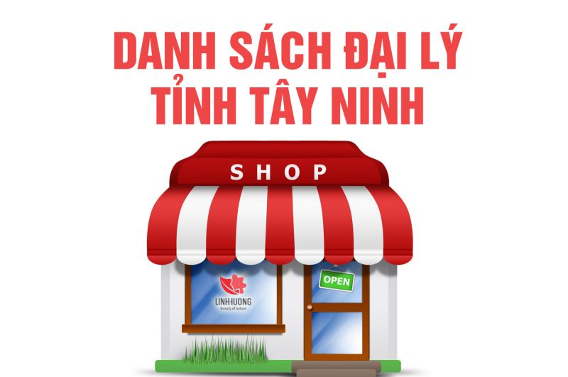 Danh sách đại lý tỉnh Tây Ninh